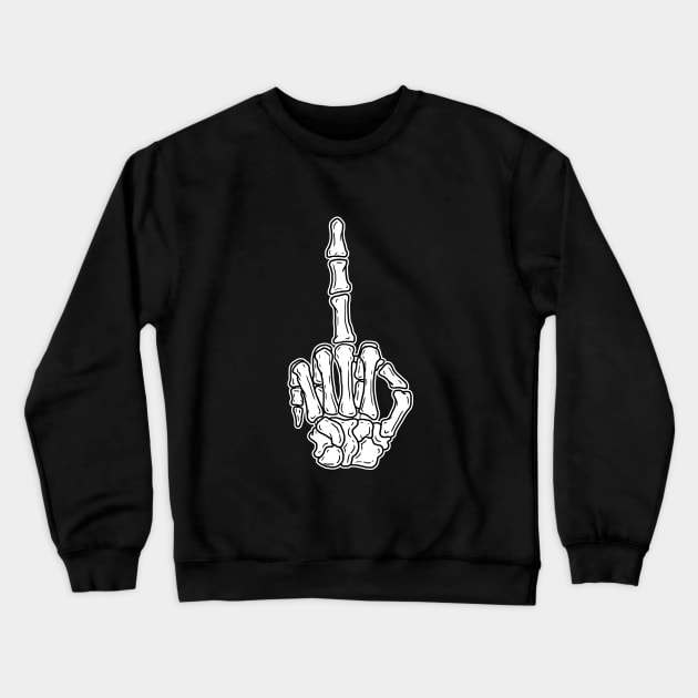 Fck you Crewneck Sweatshirt by Dracuria